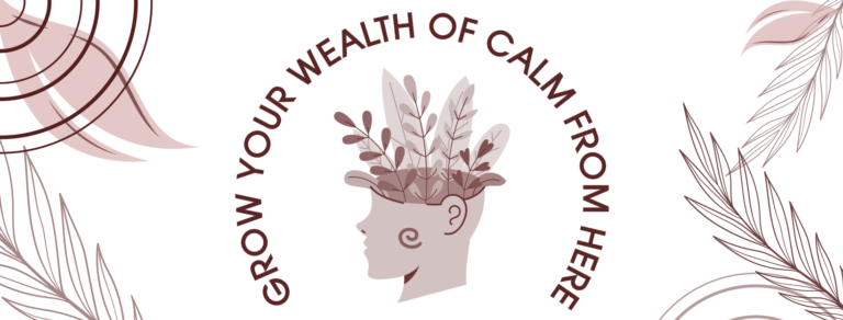 Growyourwealthofcalm